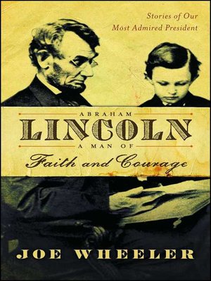 cover image of Abraham Lincoln, a Man of Faith and Courage